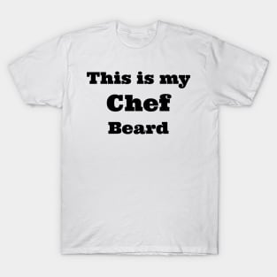 chef beard T-Shirt